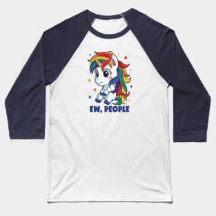 Ew People Unicorn Design Baseball T-Shirt